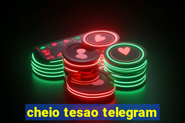 cheio tesao telegram